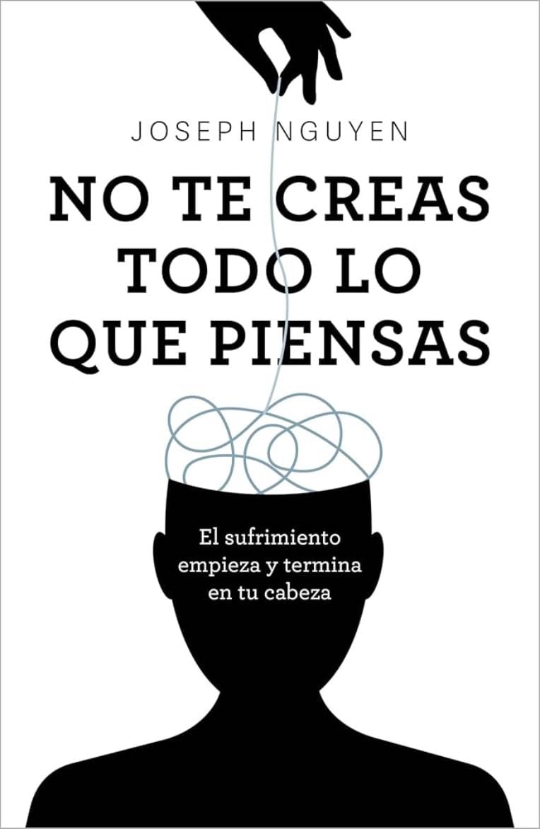 No Creas Todo Lo Que Piensas - Joseph N.