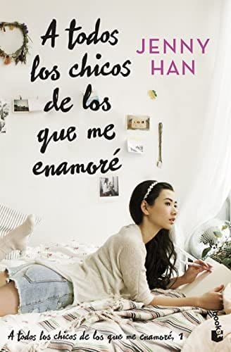 A todos los chicos de los que me enamoré: Trilogía A todos los chicos de los que me enamoré, 1 - Jenny Han · 2023