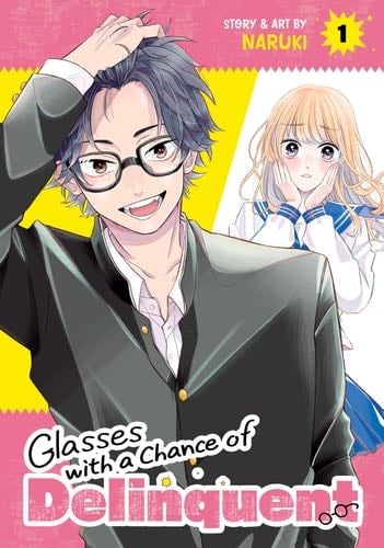 Glasses with a Chance of Delinquent Vol. 1 - Naruki · 2025