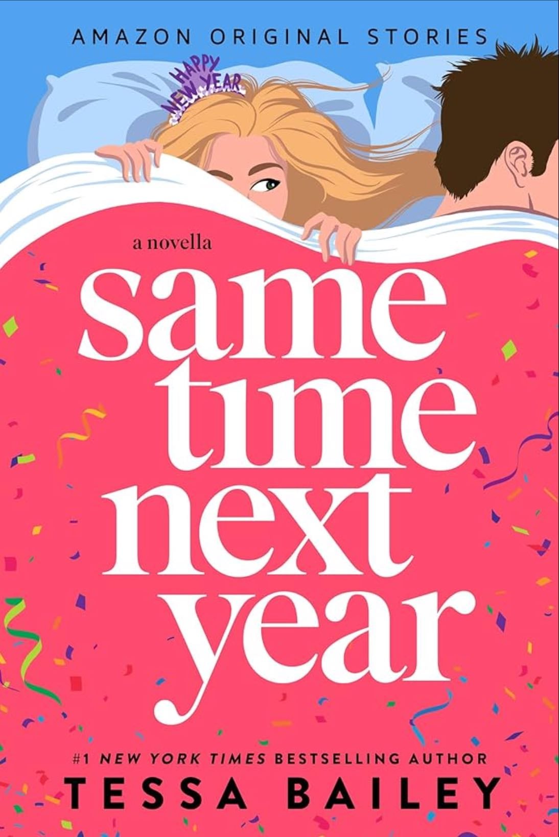 Same time next year - Tessa Bailey