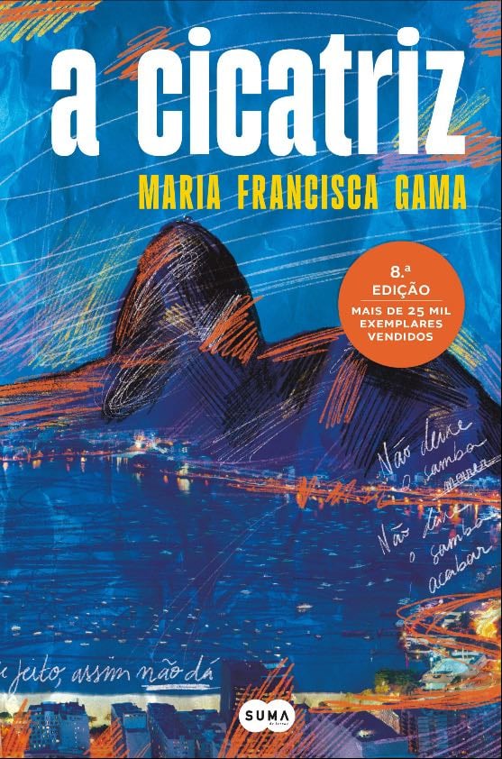 A Cicatriz - Maria Francisca Gama · 2024