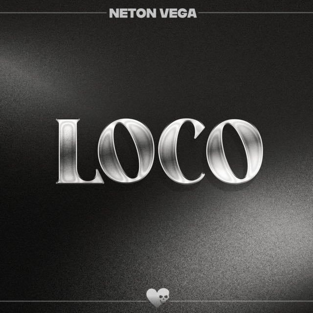 Loco - Song · Neton Vega