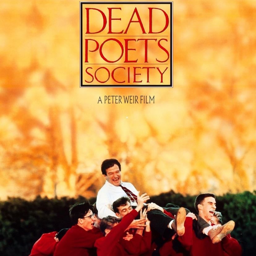 Dead Poets Society - Peter Weir · 1989