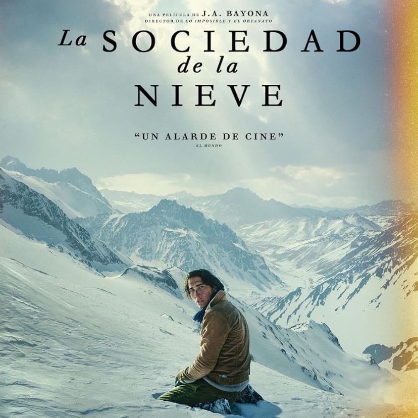 Society of the Snow - J. A. Bayona · 2023