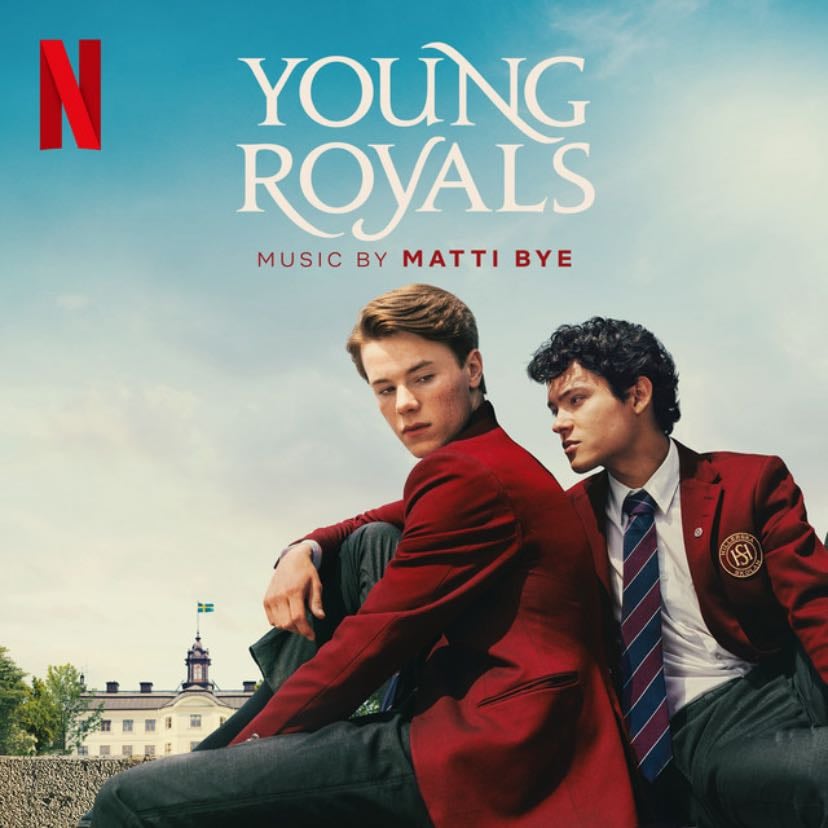 Young Royals - Lars Beckung, Lisa Ambjörn, Camilla Holter · 2021