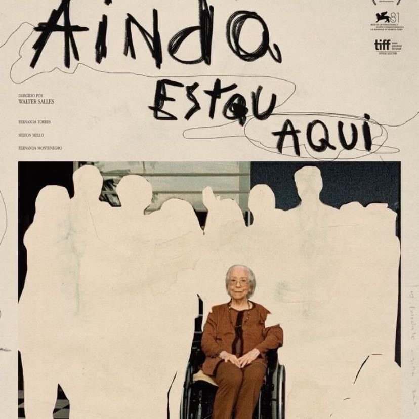 Ainda Estou Aqui 🎞️ - Walter Salles · 2024