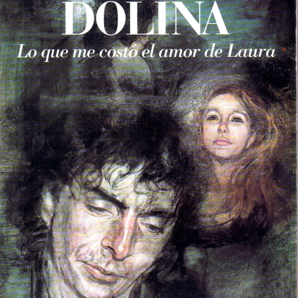 Lo que me costó el amor de Laura