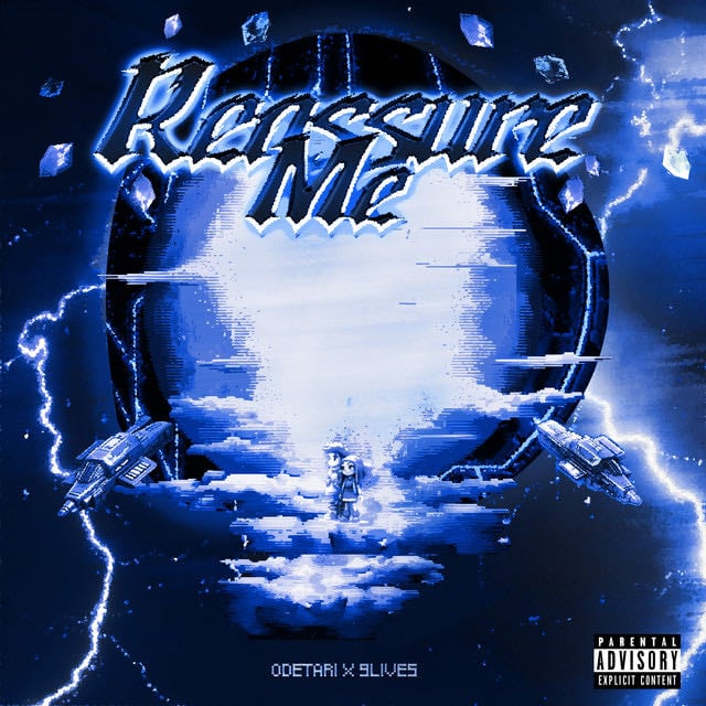 REASSURE ME (w/ 9lives) - Song · Odetari, 9lives