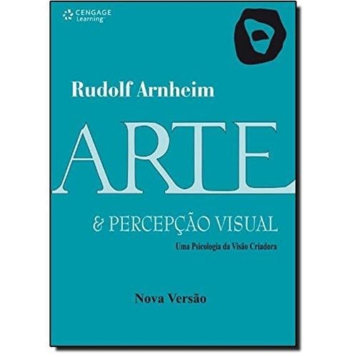 Arte e percepcao visual - Rudolf Arnheim, Vicente di Grado (editor) · 1980
