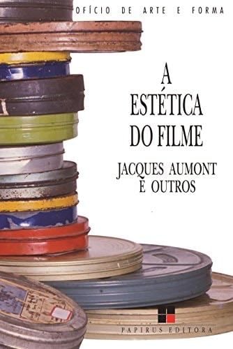 A estética do filme - Jacques Aumont · 1995