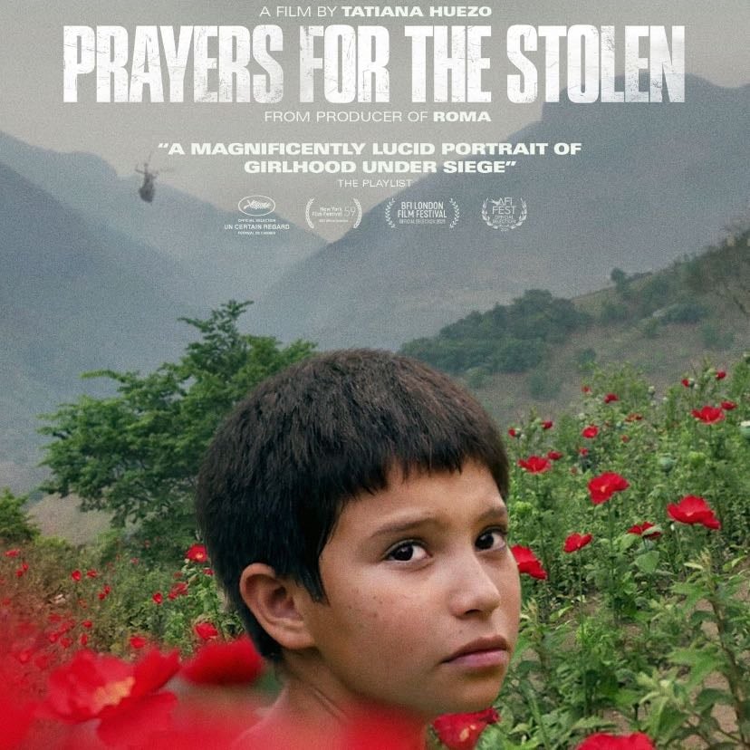 Prayers for the Stolen - Tatiana Huezo · 2021