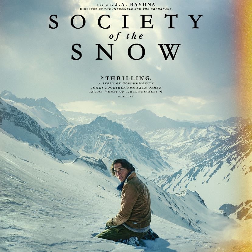 Society of the Snow - J. A. Bayona · 2023