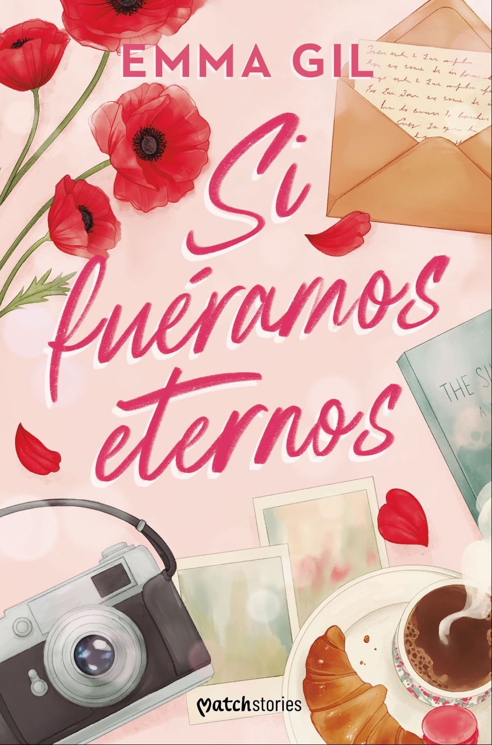 Si fuéramos eternos - Emma Gil