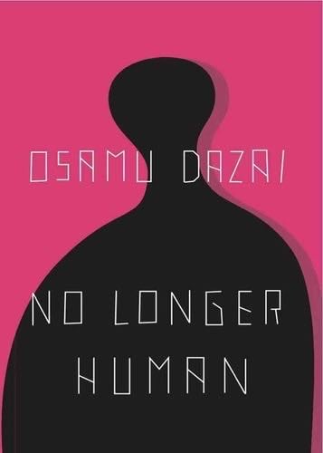 No Longer Human - Osamu Dazai ยท 1973