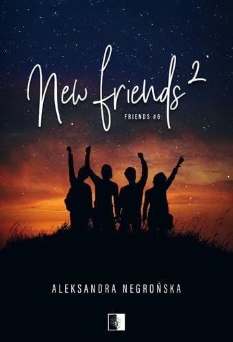 New friends 2 - Aleksandra Negrońska · 2023