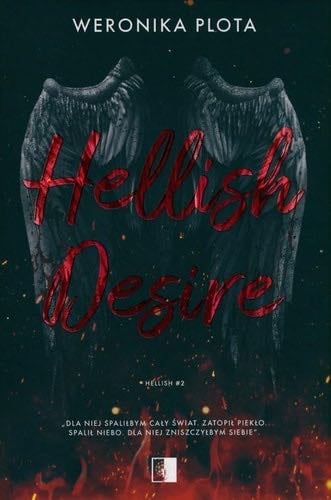 Hellish Desire - Weronika Plota · 2023