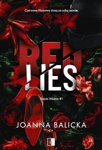 Red Lies - Joanna Balicka · 2023