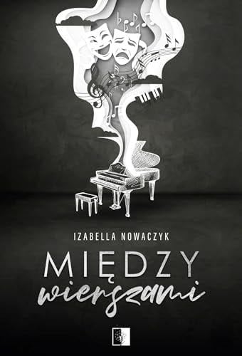 Między wierszami - Izabella Nowaczyk · 2024