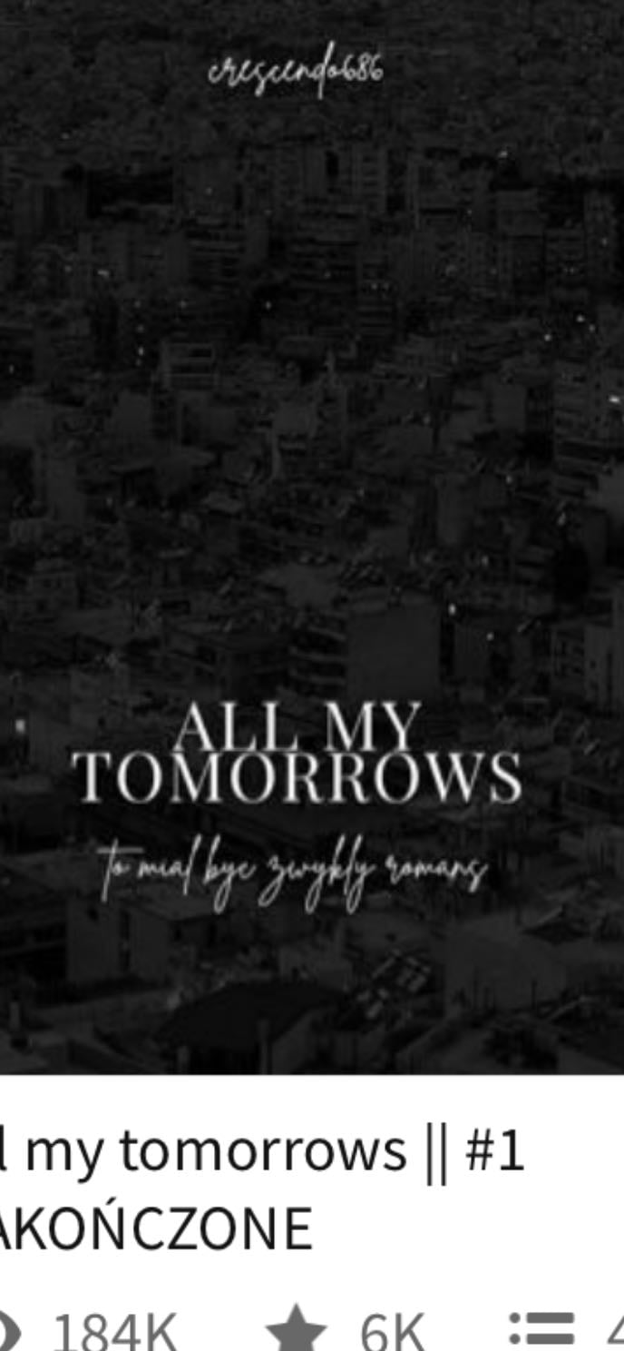 Al my tomorrows - Wattpad @crescendo686