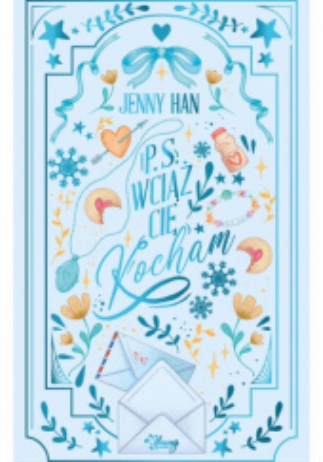 PS Wciąż cię kocham - Jenny Han · 2019