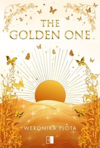 The Golden One - Weronika Plota · 2025