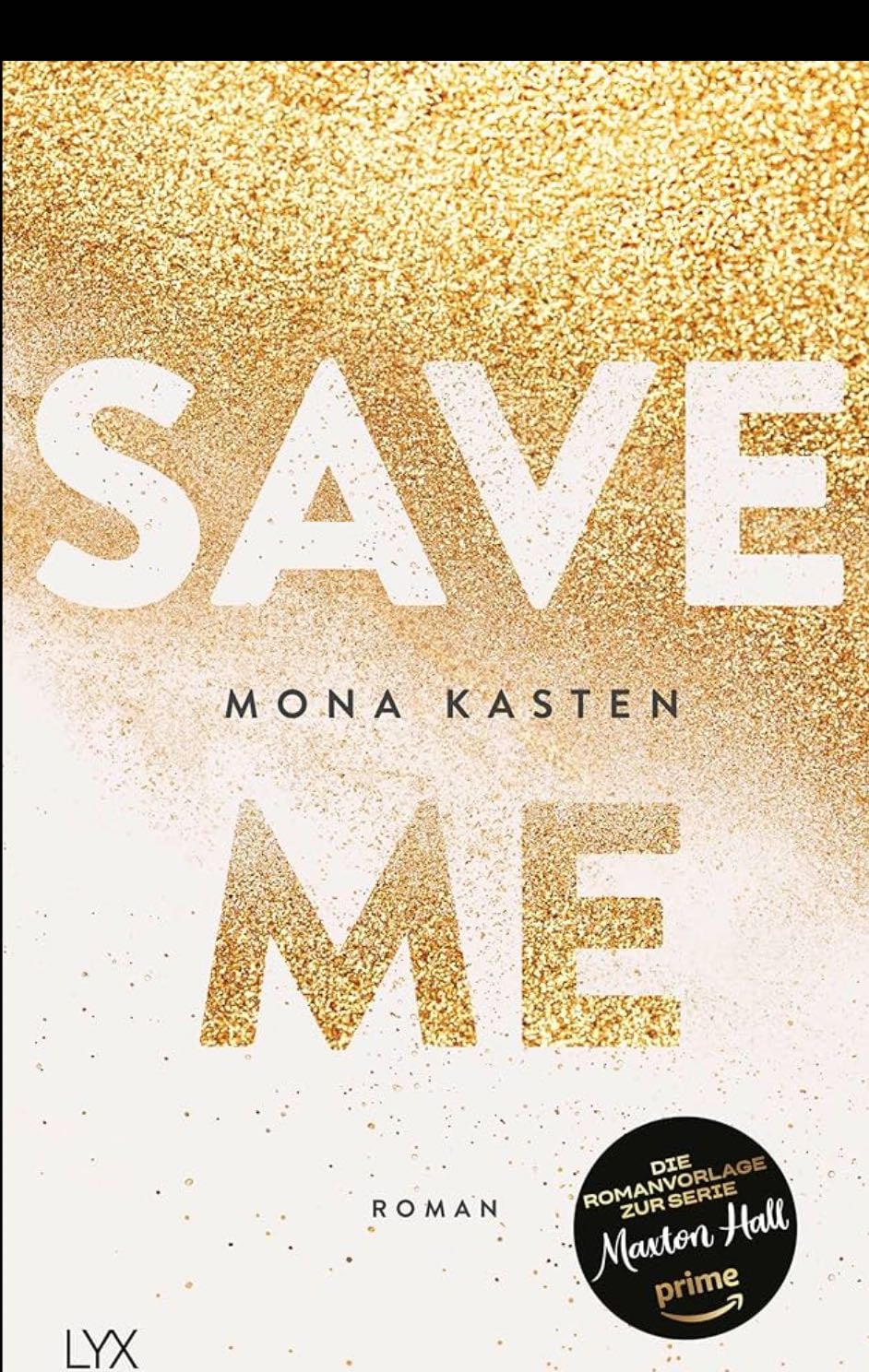 Save Me - Mona Kasten · 2025