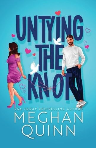 Untying the Knot - Meghan Quinn · 2022