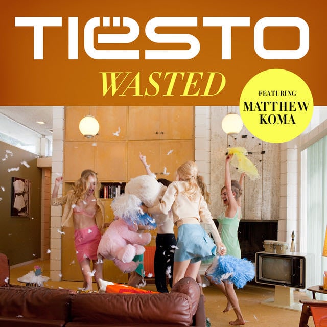 Wasted - Song · Tiësto, Matthew Koma