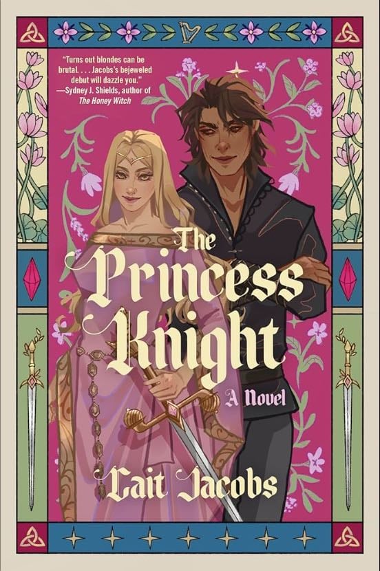 The princess knight - Cait Jacobs