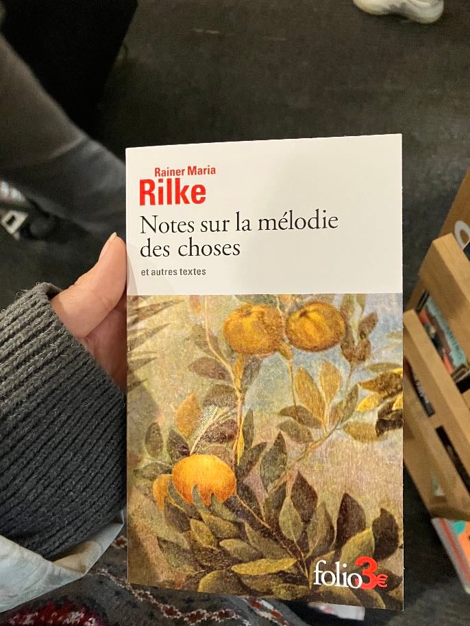 Notes sur la melancholie des choses - Rainer Maria Rilke