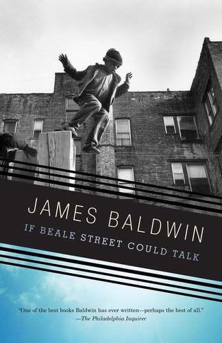 If Beale Street Could Talk - James Baldwin · 2006