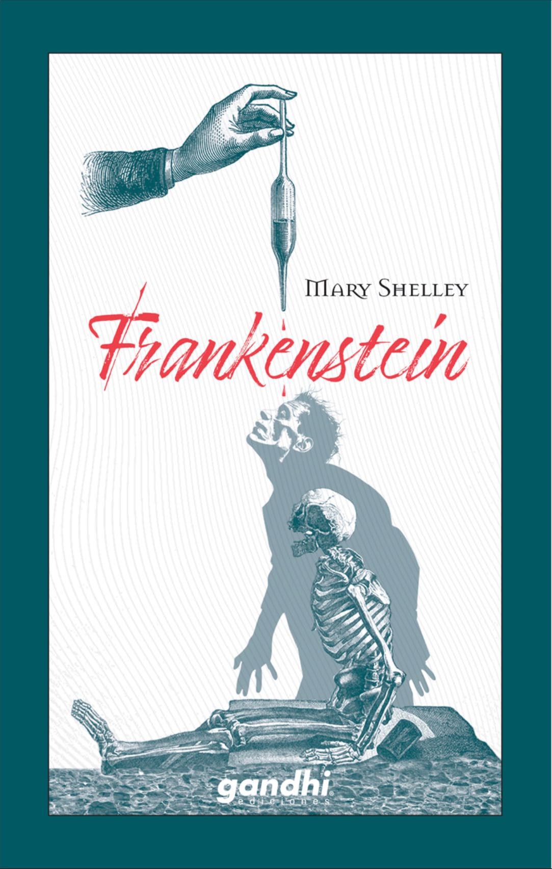 Frankenstein - Mary Shelley