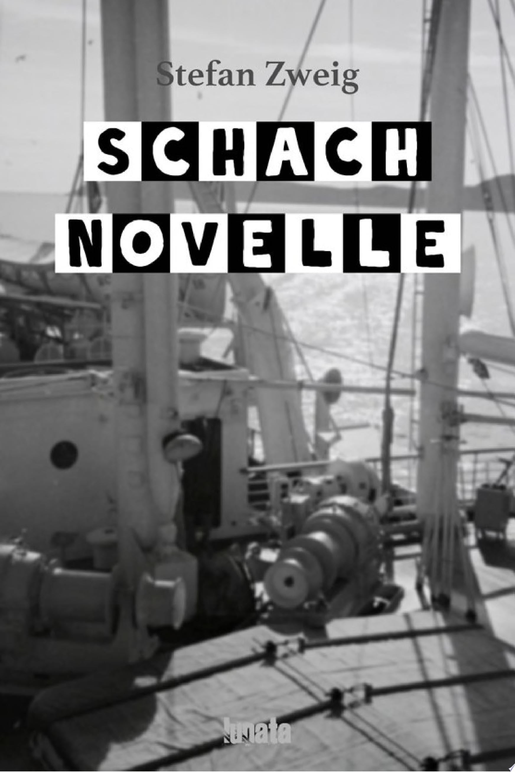 Schachnovelle - Stefan Zweig · 2019