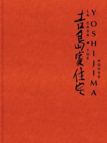 The Yoshijima House - · 2024