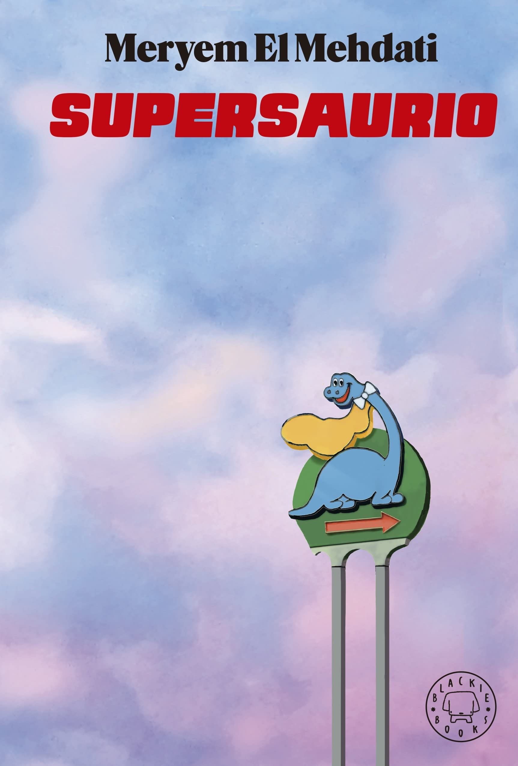 Supersaurio - Meryem El Mehdati · 2022