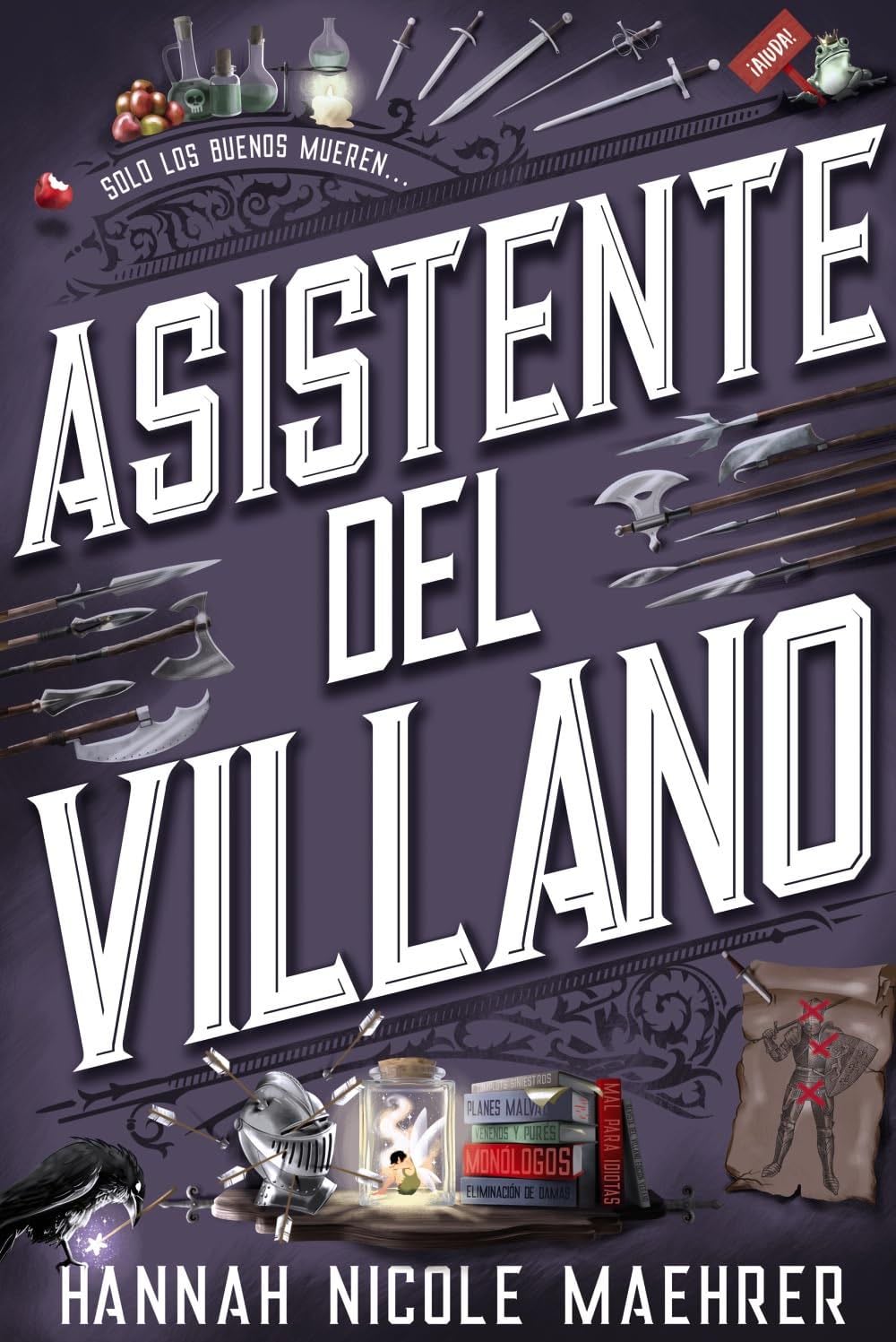 Asistente del villano - Hannah Nicole Maehrer · 2023