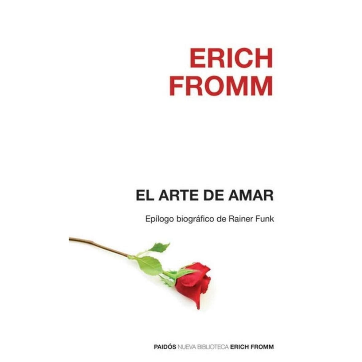 El Arte De Amar - Erich Fromm