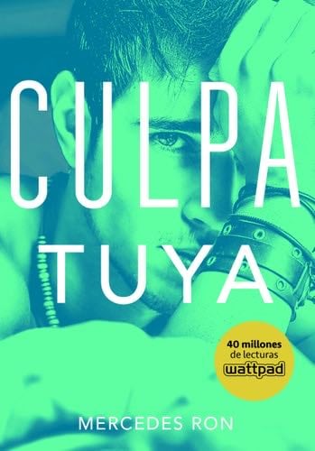 CULPA TUYA (CULPABLES 2) - Ron,Mercedes · 2018