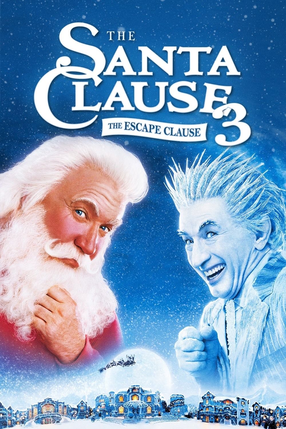 The Santa Clause 3: The Escape Clause - Michael Lembeck · 2006