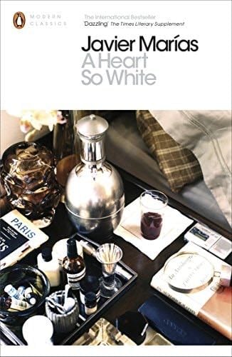 A Heart so White - Javier Maras,Javier Mar?as · 2012