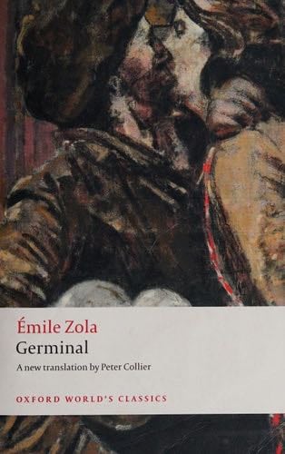 Germinal (Oxford World's Classics) - Émile Zola · 2008