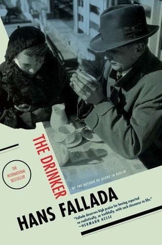 The Drinker - Hans Fallada · 2009