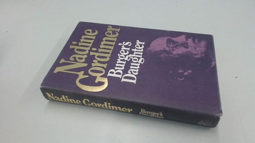 Burgers Daughter - Nadine Gordimer · 1987