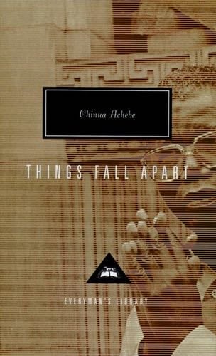 Things Fall Apart (Everyman's Library) - Chinua Achebe · 1995