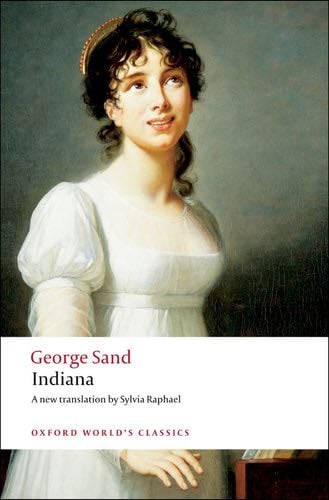 Indiana (Oxford World's Classics) - George Sand · 2008