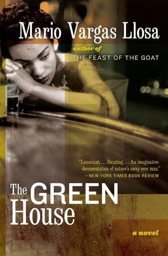 The Green House - Mario Vargas Llosa · 2005