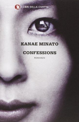 Confessions - Kanae Minato · 2013