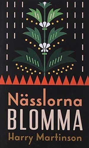 Nässlorna blomma (Albert Bonniers klassiker) - · 2015