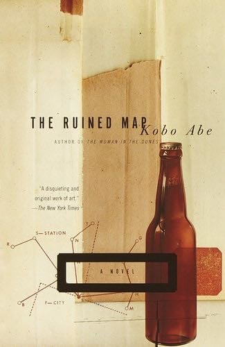 The Ruined Map: A Novel - Kobo Abe · 2001
