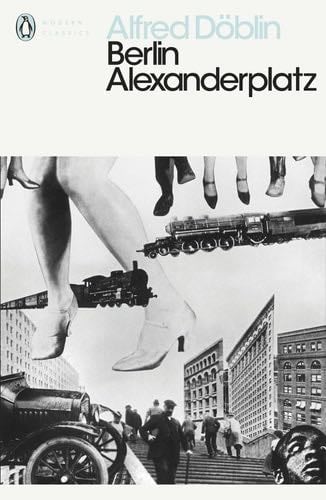 Berlin Alexanderplatz - Alfred Döblin · 2019